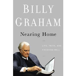 Book-NearingHome-BillyGraham-Sep2011