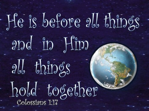 Colossians-1-17-He-Is-Before-All-Things-blue-copy