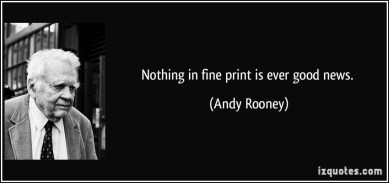 quote-nothing-in-fine-print-is-ever-good-news-andy-rooney-157768