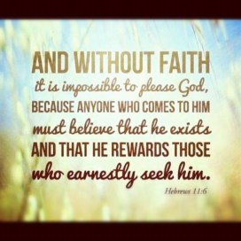 And-without-faith-it-is-impossible-to-please-God